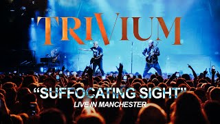 Trivium - "Suffocating Sight" (LIVE in Manchester)