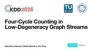 KDD 2026 - Four-Cycle Counting in Low-Degeneracy Graph Streams
