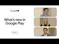 What S New In Google Play