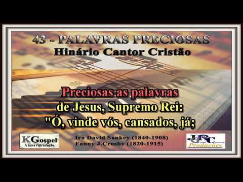 Cantor Cristão - 043 - PALAVRAS PRECIOSAS Cantor Cristão Versão Piano Karaokê - playback