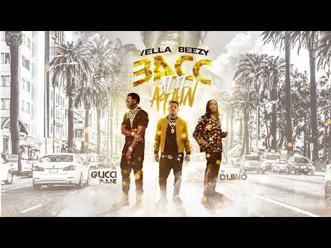 Yella Beezy x Gucci Mane x Quavo - Bacc At It Again (Instrumental) [Official]