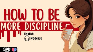 How to Build Discipline and Finally Stay Consistent | How to Stay Consistent - Speak Power Daily