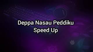 Download lagu Lagu Bugis Deppa Nasau Peddiku Speed Up Reverb mp3