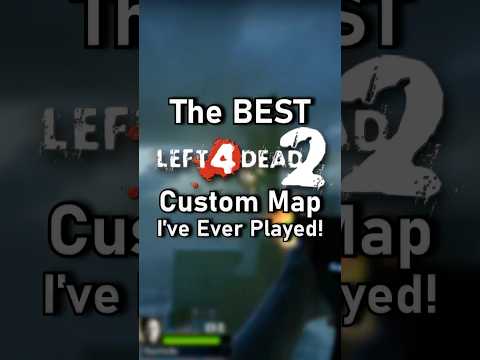 The BEST Left 4 Dead 2 Custom Map I've Ever Played!