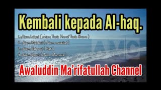 Download lagu Return to Al-Haq ♥✔️ mp3