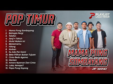 MAMA PUNG SOMBAYANG  - JP BAND | BAHAGIA PERGI | LAGU POP TIMUR VIRAL FYP TIKTOK 2025