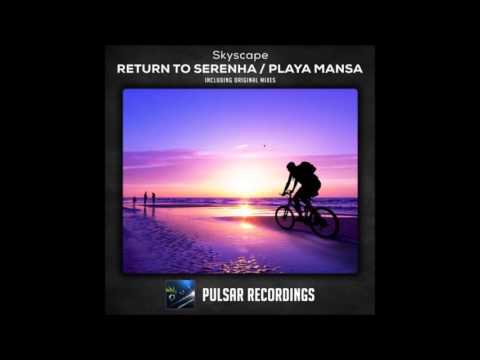 Skyscape - Return To Serenha (Original Mix)