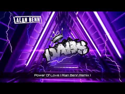Power of love ( Alan benn remix)