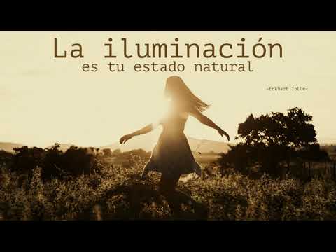 LA ILUMINACIÓN es tu estado natural - Eckhart Tolle