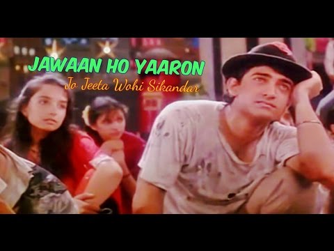Jawaan Ho Yaaron (Arre Yaaron Mere Pyaron) | Jo Jeeta Wohi Sikandar | Aamir Khan