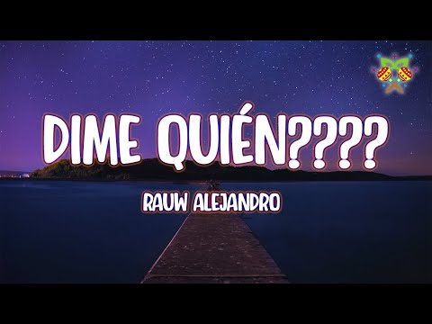 Rauw Alejandro - DIME QUIÉN????