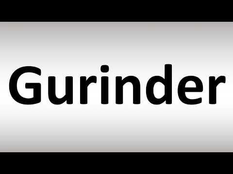 How to Pronounce Gurinder
