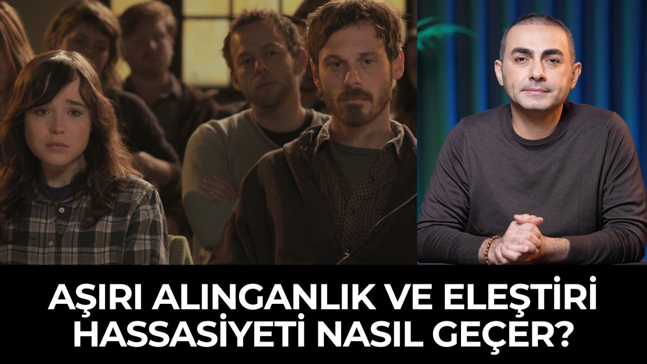 Aşırı Alınganlık ve Eleştiri Hassasiyeti Nasıl Geçer?