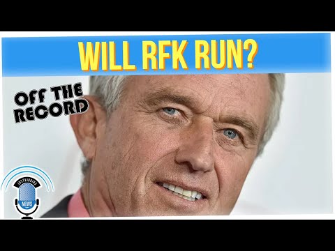 Off The Record: How Do We Feel About Robert F. Kennedy Jr. as a Democrat?