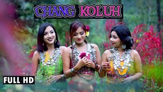 Chang Koluh  New kaubru Official Music Video  Full