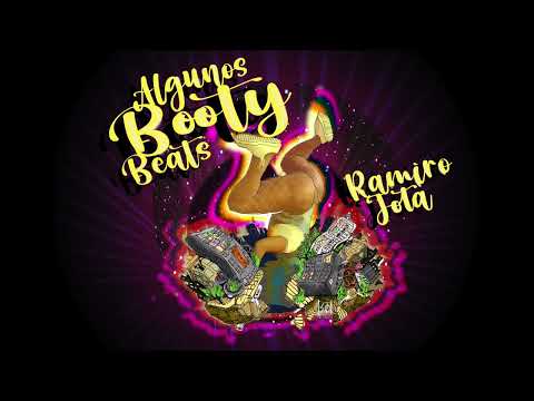 Ramiro Jota - Algunos Booty Beats (mixtape)
