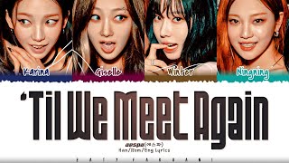 Download lagu aespa (에스파) - ''Til We Meet Again' Lyrics [Color Coded_Han_Rom_Eng] mp3