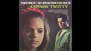 Conway Twitty - I’d Rather Be Gone