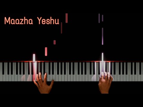 Maazha Yeshu (Ente Yeshu) Marathi song Piano Cover