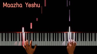 Maazha Yeshu (Ente Yeshu) Marathi song Piano Cover