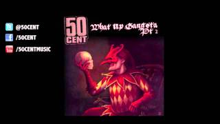 What Up Gangsta Pt 2 by 50 Cent | 50 Cent Music