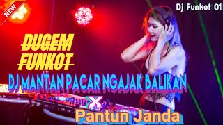 Download lagu DUGEM FUNKOT‼️DJ MANTAN PACAR NGAJAK BALIKAN X PANTUN JANDA‼️DJ VIRAL TIKTOK‼️ VERSION FUNKOT‼️ mp3
