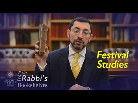 From the Rabbi's Bookshelves 23 - Festival Studies