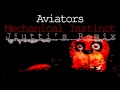 Aviators - Mechanical Instinct (Jiutti's Remix ...