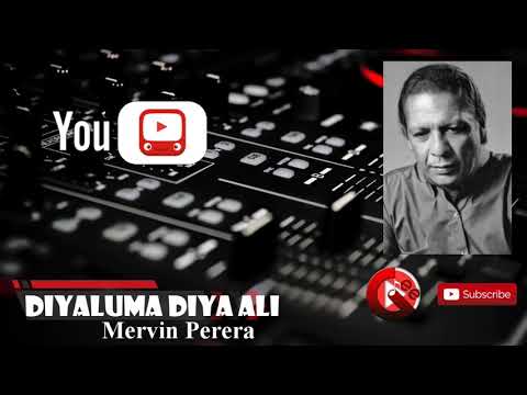 Diyaluma Diya Ali ft Mervin Perera