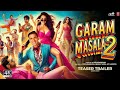 Garam Masala 2 Official Trailer Akshay Kumar John Abraham Comedy Blast 2025
