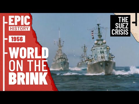 Suez Crisis Part 1 Of 2