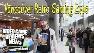 Vancouver Retro Gaming Expo 2016 Recap - Gamester81