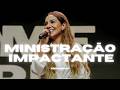 Ministração Poderosa Gabriela Rocha Bola De Neve AO VIVO