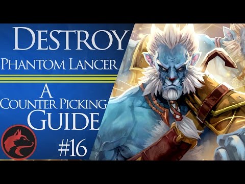 How to counter pick  Phantom Lancer  -Dota 2 Counter picking guide #16