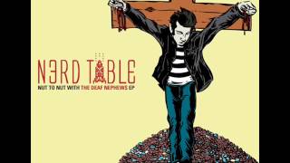 Nerd Table - Halliburton (w/ Dale Crover and Toshi Kasai) (2009)