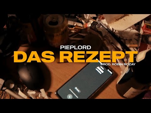 pieplord - Das Rezept (prod. Robin Rozay) [OFFICIAL VIDEO]