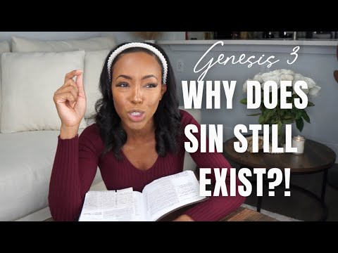 Genesis 3 Bible Study | Why Does Sin Still Exist?