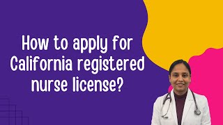 How to apply for California RN License#internationallyeducatednurse#nclexcoaching #nclex