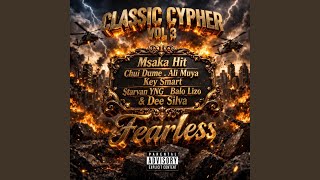 Classic Cypher, Vol. 3 (feat. Msaka Hit, Chui Dume, Key Smart, Starvan Yng, Balo Lizo &amp; Dee Silva)