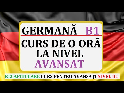 Invata Germana | CURS COMPLET de limba germana pentru AVANSATI - nivel B1