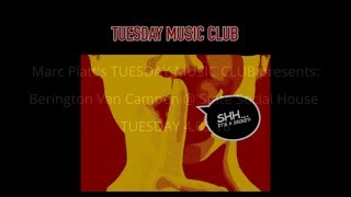 TUESDAY MUSIC CLUB w/Berington Van Campen of THE BEATUNES @ State Social House, West Hollywood CA