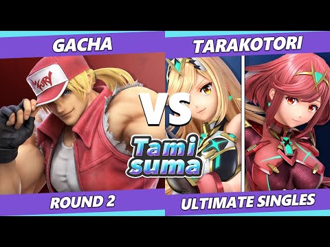 TAMISUMA 236 Round 2 - gacha (Terry) Vs. Tarakotori (Pyra Mythra) SSBU Smash Ultimate