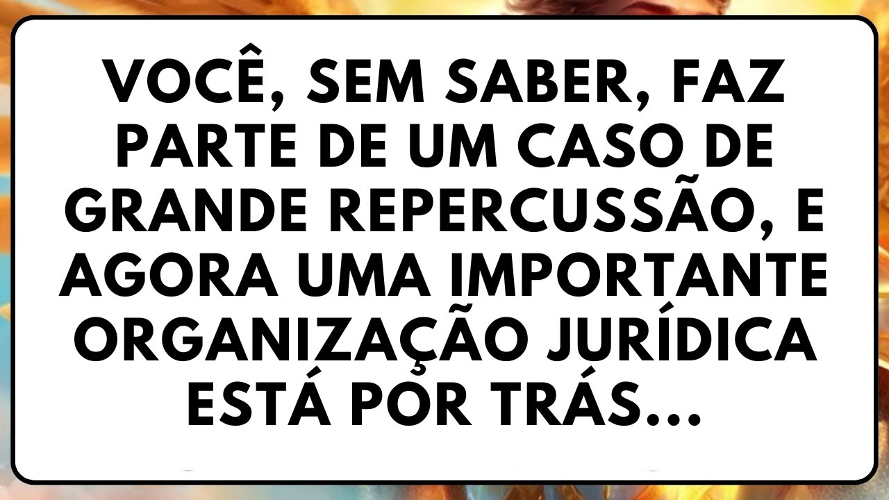 😱 VOCÊ, SEM SABER, FAZ PARTE DE UM CASO DE GRANDE REPERCUSSÃO E AGORA...@DeusMensagem