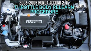 How to perform a throttle body relearn on your 2003-2006 Honda vehicle