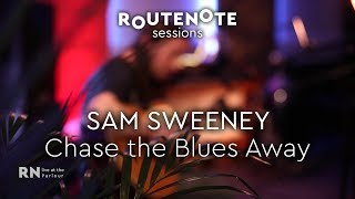 Sam Sweeney - Chase the Blues Away (Tim Buckley Cover) | RouteNote Sessions | Live at the Parlour