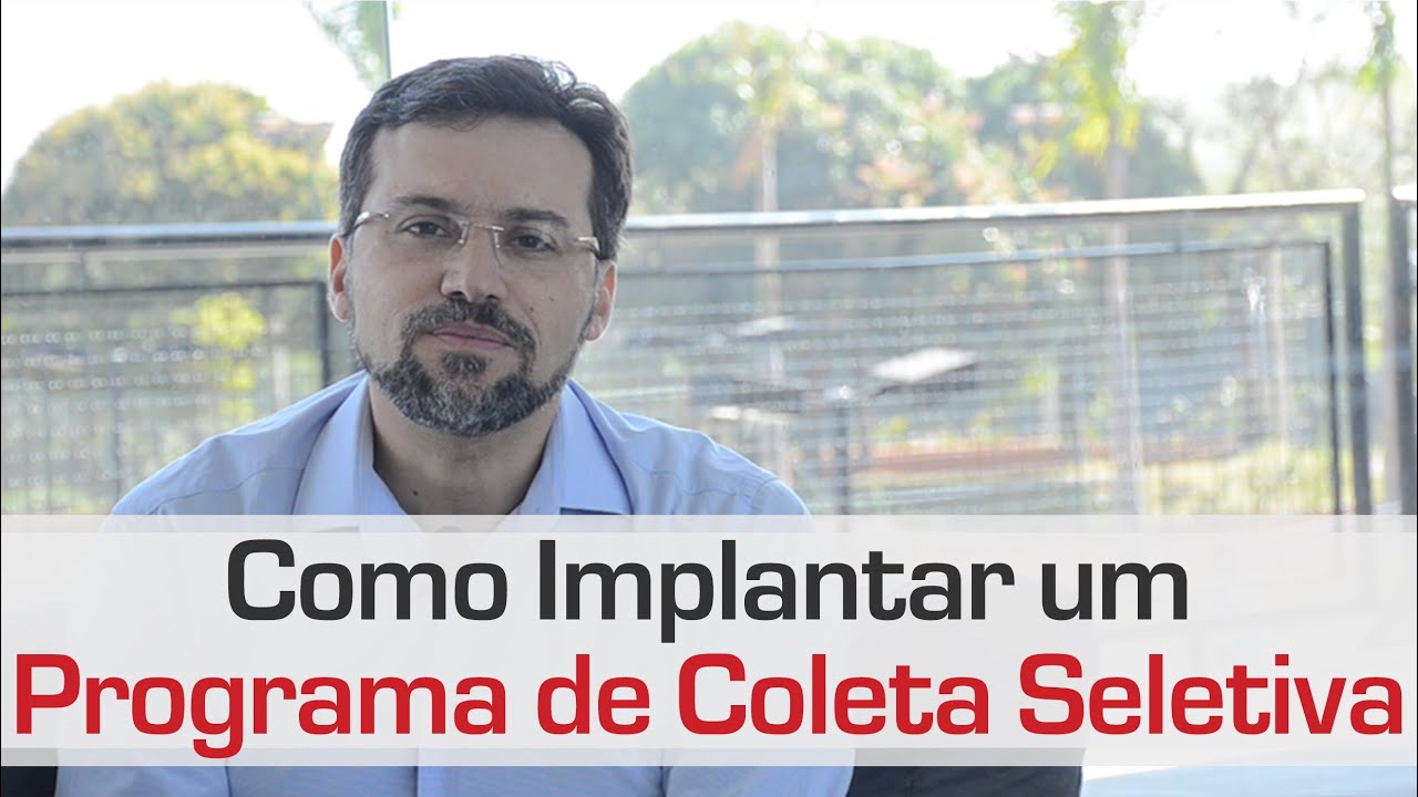 [SG4] Como Implantar um Programa de Coleta Seletiva
