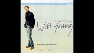 Will Young - Leave Right Now (2025 Naya Remastering Hi-Res Music)