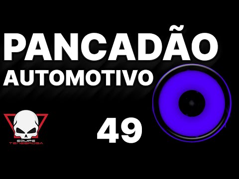 Pancadão Automotivo 49 - EquipeTenebrosa - Prod. Fabrício Cesar