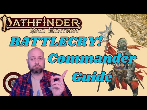 Pathfinder2e Battlecry Commander Class Guide