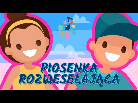 Piosenka o uśmiechu | Piosenka rozweselająca dla dzieci - zabawa ruchowa